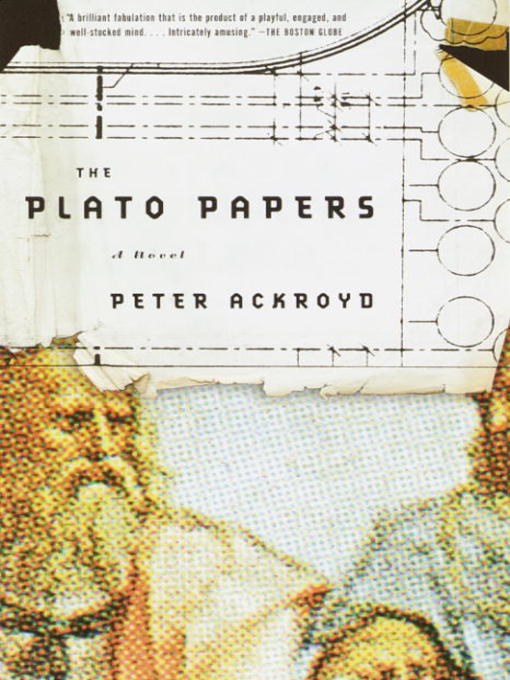 Title details for The Plato Papers by Peter Ackroyd - Available